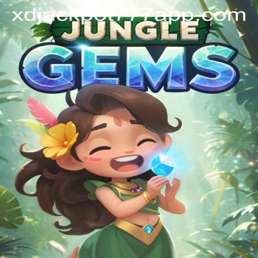 Discover the Thrilling World of JungleGems on Xdjackpot777 APP